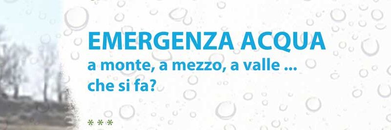 EMERGENZA ACQUA