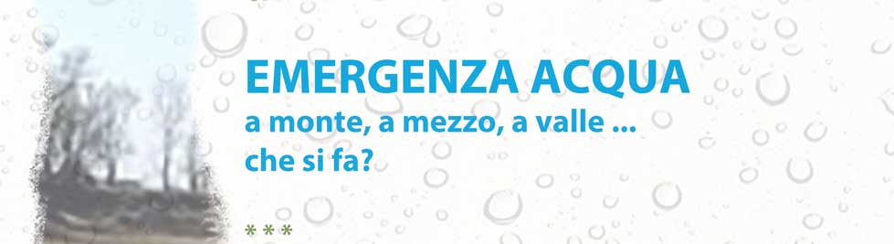 EMERGENZA ACQUA